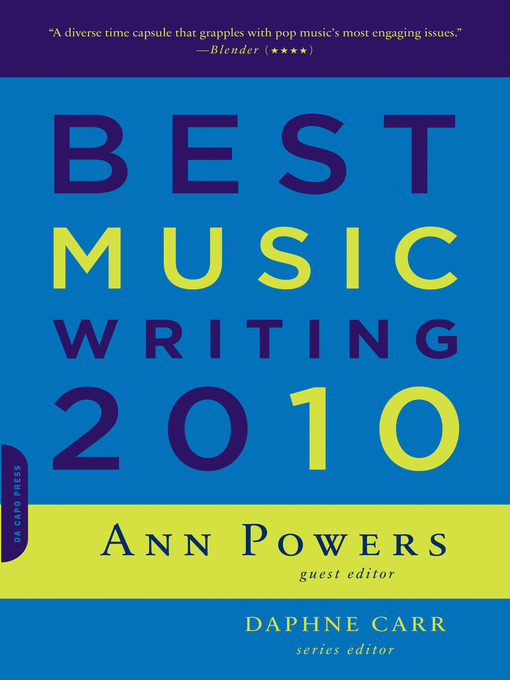 Title details for Best Music Writing 2010 by Ann Powers - Available